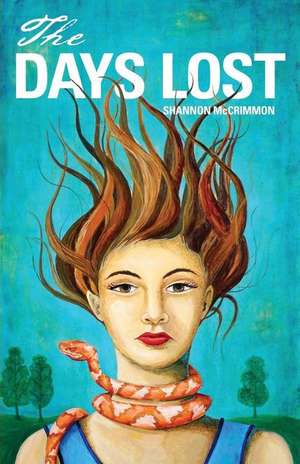 The Days Lost de Shannon McCrimmon