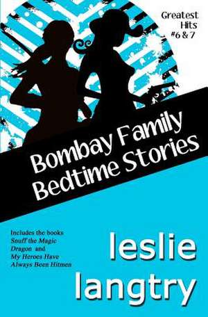 Bombay Family Bedtime Stories de Leslie Langtry