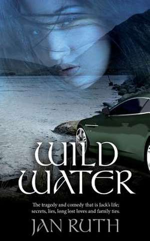 Wild Water de Jan Ruth