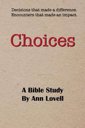 Choices de Ann Lovell