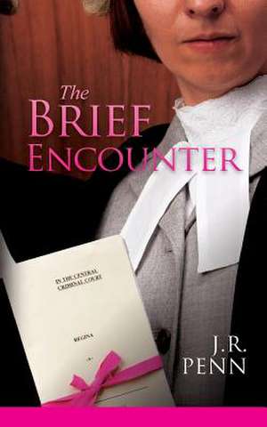 The Brief Encounter de J. R. Penn