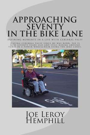 Approaching Seventy in the Bike Lane de Joe Leroy Hemphill