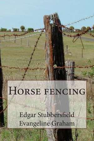 Horse Fencing de Edgar Stubbersfield