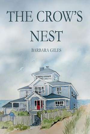 The Crow's Nest de Barbara Giles