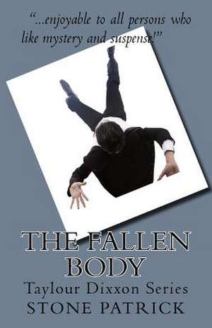 The Fallen Body de MR Stone Patrick