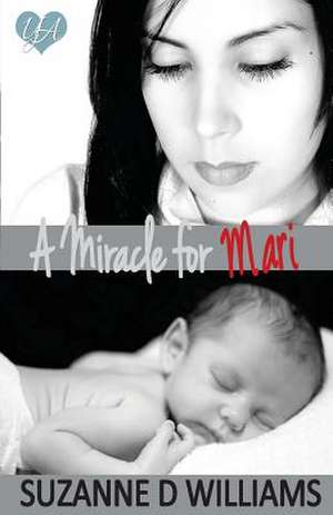 A Miracle for Mari de Suzanne D. Williams