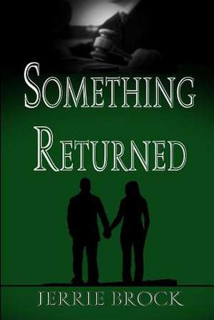 Something Returned de Jerrie Brock