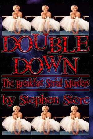 Double Down de Stephen Storc