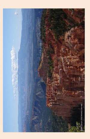 Bryce Canyon 2014 Weekly Calendar de K. Rose