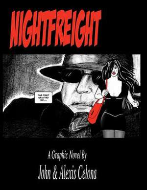 Nightfreight de John A. Celona