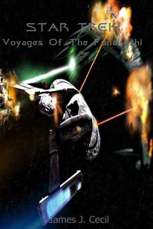 Star Trek Voyages of the Funakoshi de MR James J. Cecil