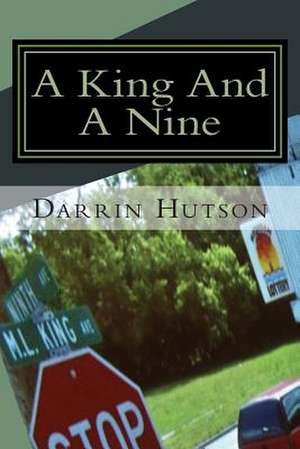 A King and a Nine de Darrin Thomas Hutson