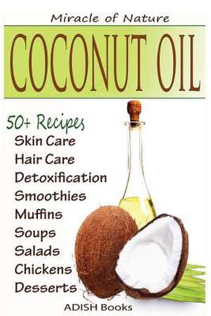 Coconut Oil de Pamesh Y