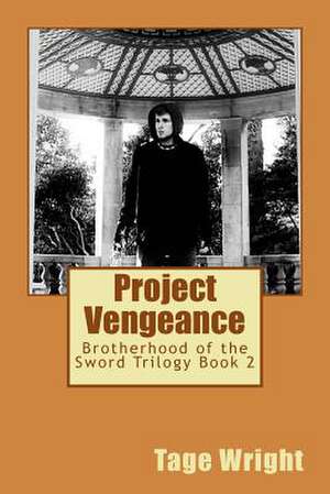 Project Vengeance de Tage N. Wright Sr