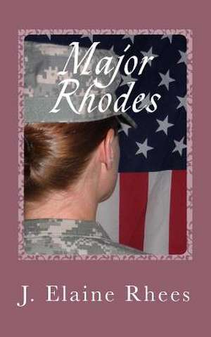 Major Rhodes de J. Elaine Rhees