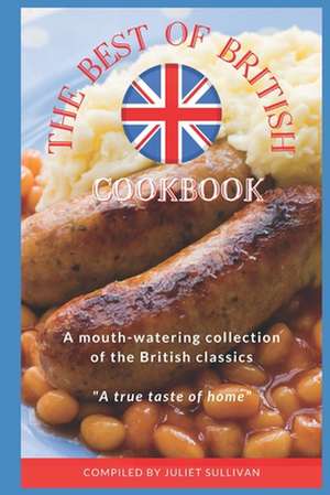 Best of British Cookery Book de Juliet Sullivan