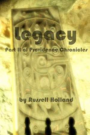 Legacy de Russell Holland