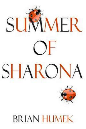 Summer of Sharona de Brian Humek