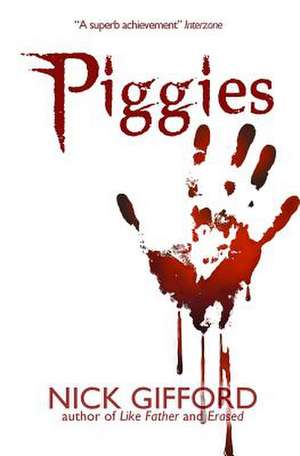 Piggies de Nick Gifford