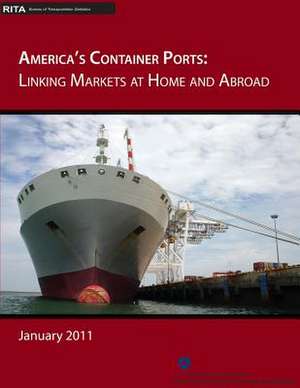 America's Container Ports de United States Department of Transportati