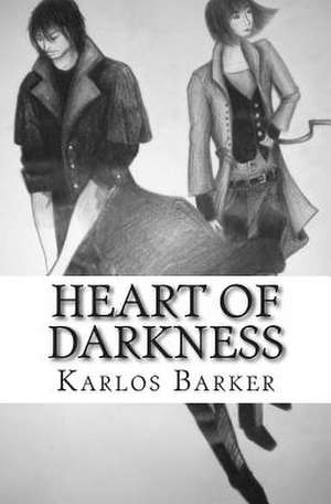 Heart of Darkness de MR Karlos Barker