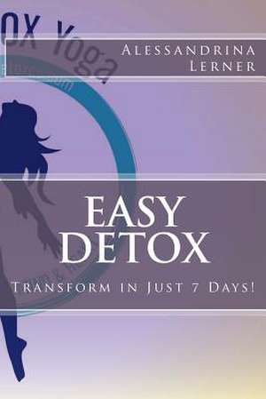 Easy Detox de Alessandrina Lerner