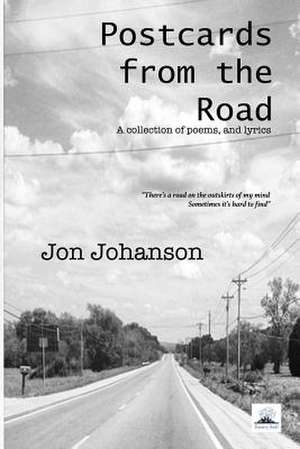 Postcards from the Road de Jon Johanson