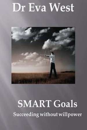 Smart Goals de Eva West