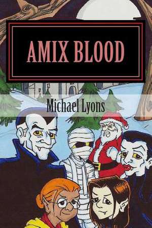 Amix Blood de Michael Lyons