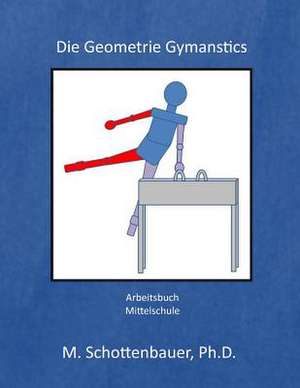 Die Geometrie Gymnastik de M. Schottenbauer