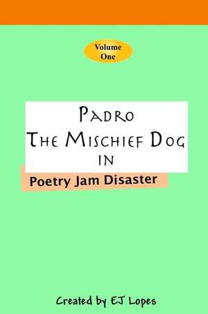 Padro the Mischief Dog de Ej Lopes