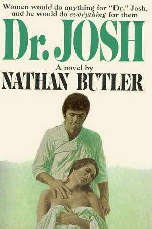 Dr. Josh de Nathan Butler