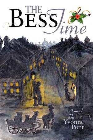 The Bess Time de Yvonne Pont