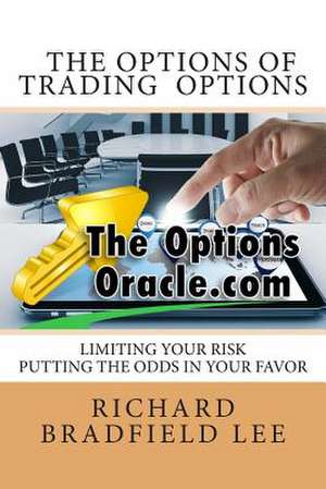 The Options of Trading Options de Richard Bradfield Lee