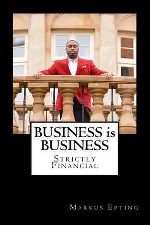 Business Is Business de Markus Epting