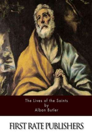 Lives of the Saints de Alban Butler