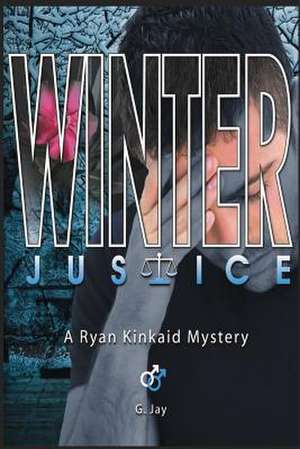 Winter Justice de G. Jay