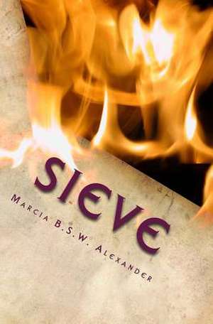 Sieve de Marcia Alexander