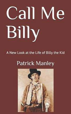 Call Me Billy de MR Patrick Manley