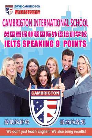Ielts 9 Points de MR Dave Cambrigton