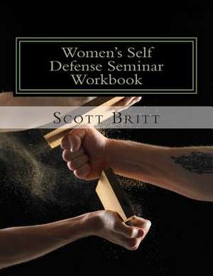 Women's Self Defense Seminar de Scott Britt