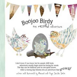 Boojoo Birdy de Maxwell Sevilla Smith