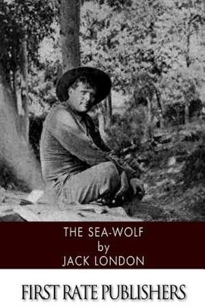 The Sea-Wolf de Jack London