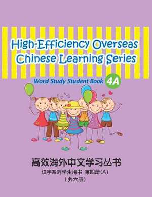 High-Efficiency Overseas Chinese Learning Series, Word Study Series, 4a de Peng Wang