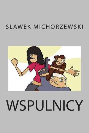 Wspulnicy de S. Awek Michorzewski