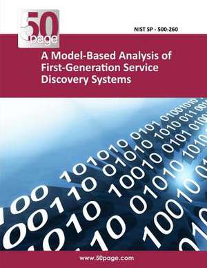 A Model-Based Analysis of First-Generation Service Discovery Systems de Nist