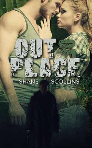 Out of Place de Shane Scollins