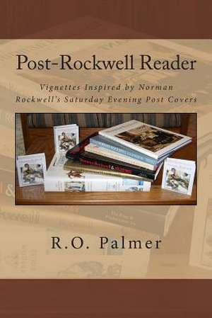 Post-Rockwell Reader de R. O. Palmer