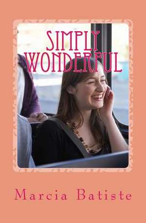 Simply Wonderful de Wilson, Marcia Batiste Smith