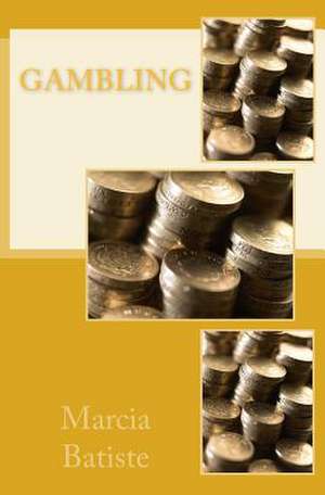 Gambling de Wilson, Marcia Batiste Smith